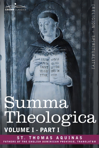 Summa Theologica, Volume 1. (part I), De St Thomas Aquinas. Editorial Cosimo Classics, Tapa Blanda En Inglés