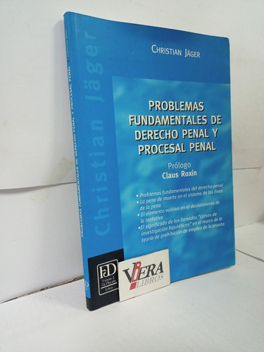 Problemas Fundamentales De Derecho Penal Y Procesal - Jäger