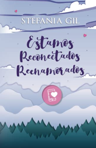 Estamos Reconectados Reenamorados: Romance Viajes Y Amor Ver