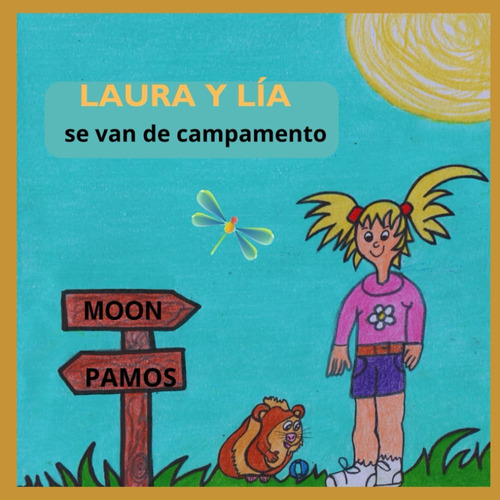 Libro: Laura Y Lía Se Van De Campamento (spanish Edition)