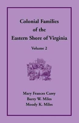 Libro Colonial Families Of The Eastern Shore Of Virginia,...