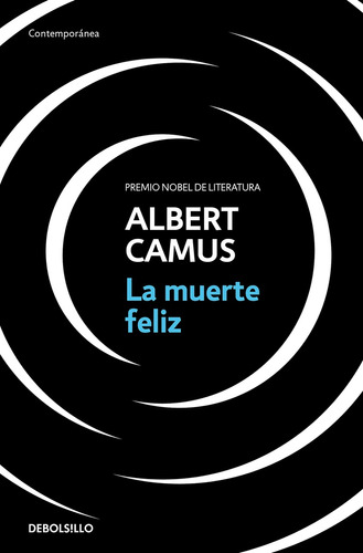 Muerte Feliz, La - Albert Camus