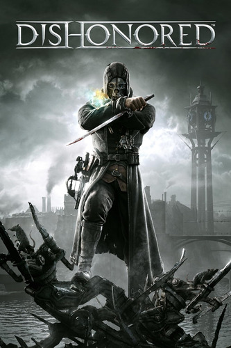 Pack Dishonored 1 Goty + 2 Pc Digital Arkane Español