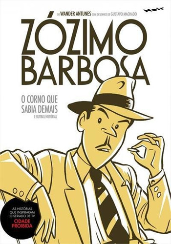 Zozimo Barbosa - O Corno Que Sabia Demais E Outras Historias