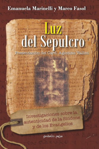 Libro Luz Del Sepulcro Investigaciones Sobre La Autenticida