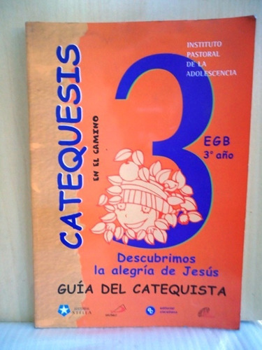 Catequesis En El Camino - 3 Egb - Guia Del Catequista - Desc