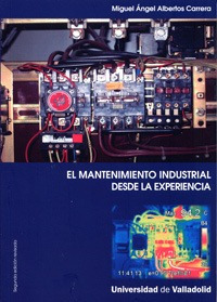 Libro - Mantenimiento Industrial Desde La Experiencia, El-se