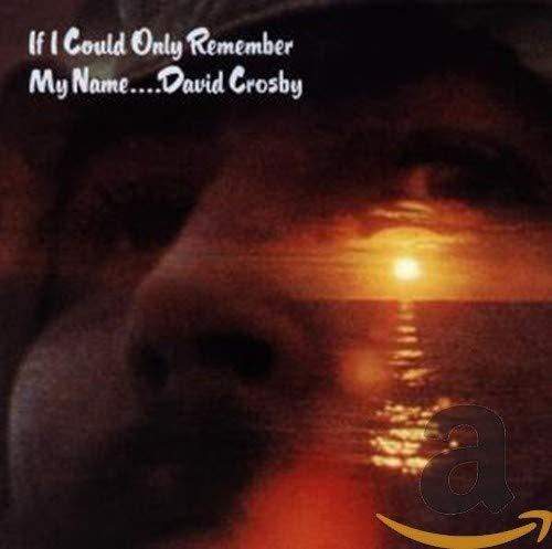 Cd If I Could Only Remember My Name - Crosby, David