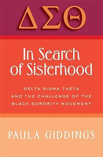 Book : In Search Of Sisterhood Delta Sigma Theta And The...