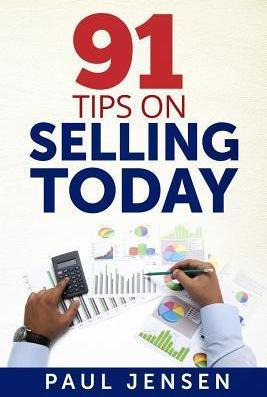 Libro 91 Tips On Selling Today - Paul Jensen