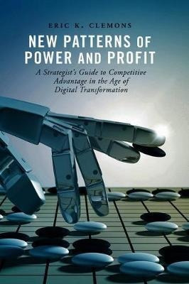 New Patterns Of Power And Profit - Eric K. Clemons (hardb...