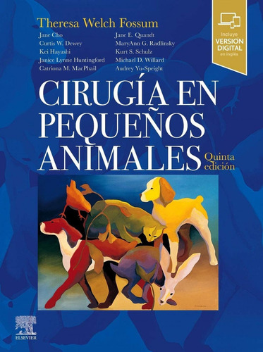 Libro: Cirugía En Pequeños Animales. Vv.aa.. Elsevier Editor