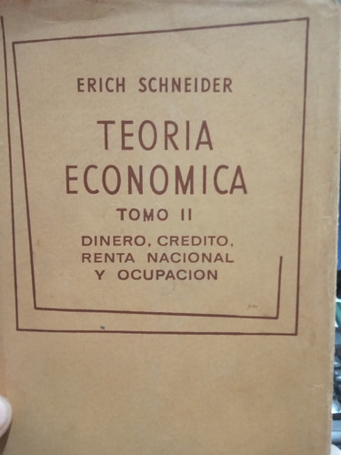 Teoria Economica Tomo 2 Erich Schneider