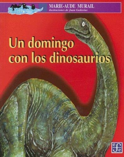 Domingo Con Los Dinosaurios, Un - Aude Murail, Marie