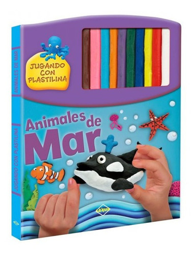 Libro Jugando Con Plastilina - Animales De Mar - Lexus