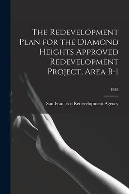 Libro The Redevelopment Plan For The Diamond Heights Appr...