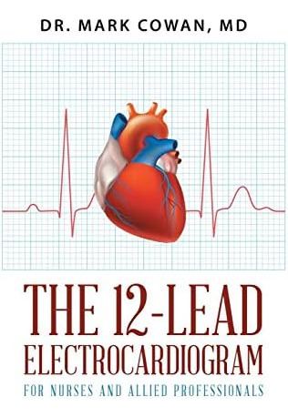 Libro: The 12-lead Electrocardiogram For Nurses And Allied