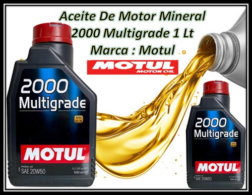 Aceite De Motor Mineral 2000 Multigrade 1 Lt Marca : Motul 