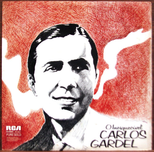 Carlos Gardel - O Inesquecivel - Lp De Brasil 1976 - Tango