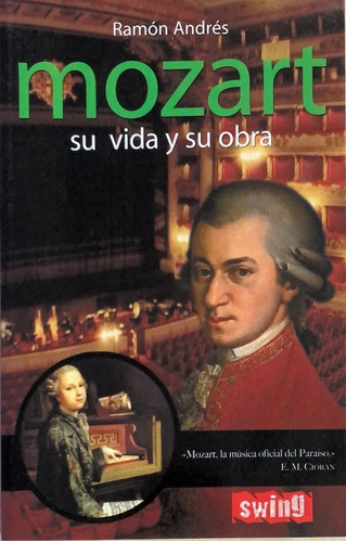 Mozart Su Vida Y Su Obra - Ramon Andres 