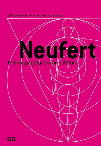 Arte De Projetar Em Arquitetura 18ª Edição, De Neufert, Ernst. Editora Gg Brasil,Em Português