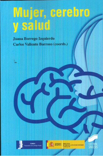 Libro Mujer, Cerebro Y Salud De Juana Borrego Izquierdo, Car