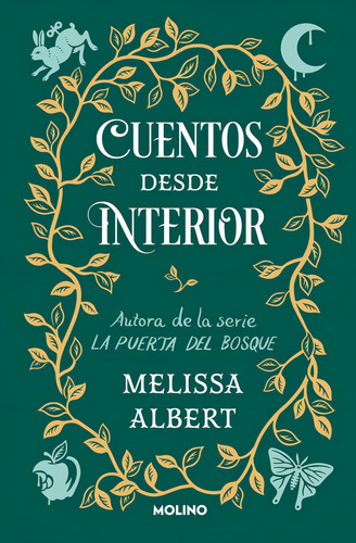 Tales From The Hinterland (la Puerta Del Bosque 3), De Albert, Melissa. Editorial Molino, Tapa Blanda En Español