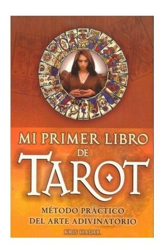 Mi Primer Libro De Tarot