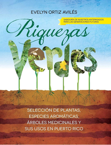 Libro: Riquezas Verdes: Seleccion Plantas, Especies Aroma