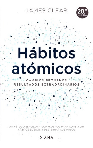 Libro Hábitos Atómicos James Clear Paidós Pasta Blanda