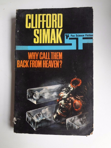 Livro Why Call Them Back From Heaven Clifford Simak