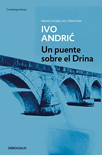 Un Puente Sobre El Drina -contemporanea-