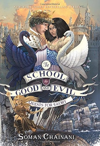 Book : The School For Good And Evil #4: Quests For Glory ...