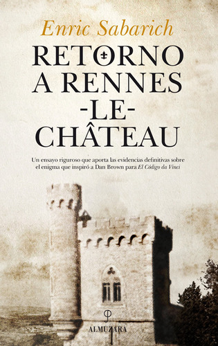 Retorno A Rennes-le-château, De Sabarich Pérez, Enric. Serie Enigma Editorial Almuzara, Tapa Blanda En Español, 2022