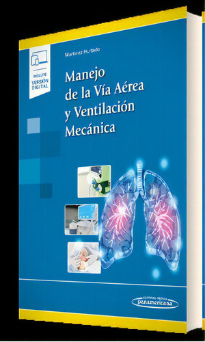 Manejo De La Via Aerea Y Ventilacion Mecanica, De Aa.vv.. Editorial Panamericana En Español