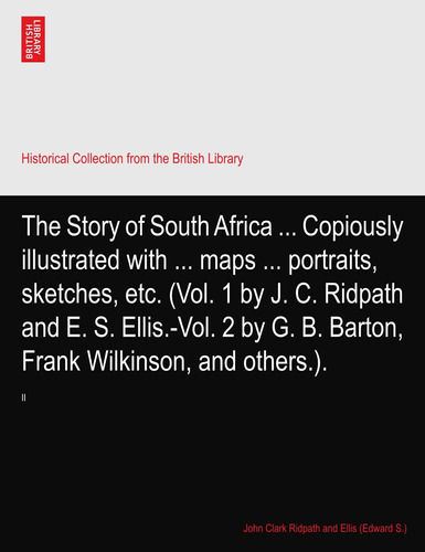 Libro: The Story Of South Africa ... Copiously Illustrated 1