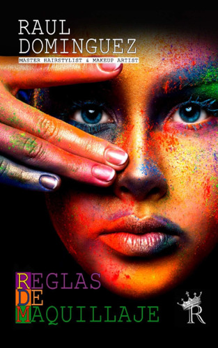 Libro: Reglas Del Maquillaje (spanish Edition)