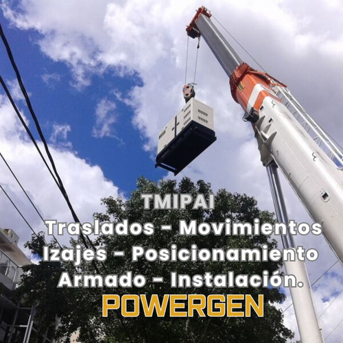 Traslados - Movimientos - Izajes- Armado -maquin Pesada.