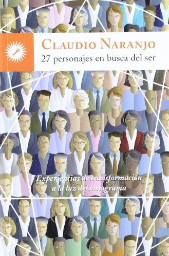 Book : 27 Personajes En Busca Del Ser Experiencias De...