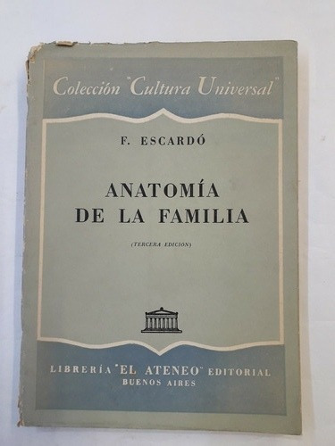 Anatomia De La Familia ( F. Escardo )