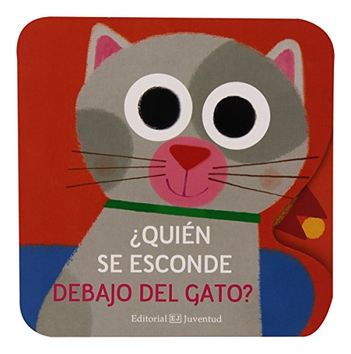 Libro Quien Se Esconde Debajo Del Gato ? De Mathy Vincent Gr