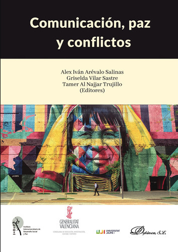 Comunicación, Paz Y Conflictos., De Al Najjar Trujillo , Tamer.., Vol. 1.0. Editorial Dykinson S.l., Tapa Blanda, Edición 1.0 En Español, 2018