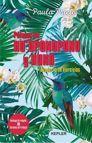 Relatos De Hoponopono Y Huna, De Paula Prieta. Editorial Kepler, Tapa Blanda En Español, 2020
