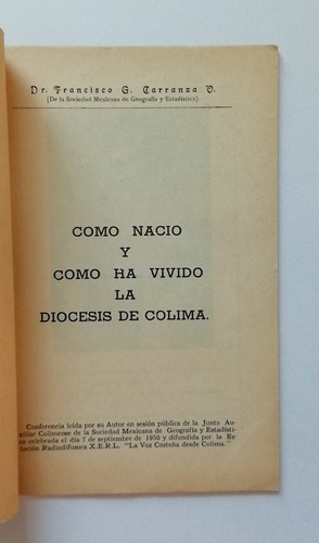 Cómo Nació Y Cómo Ha Vivido La Diócesis De Colima (Usado)