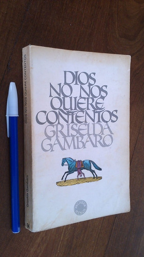 Imagen 1 de 2 de Dios No Nos Quiere Contentos - Griselda Gambaro