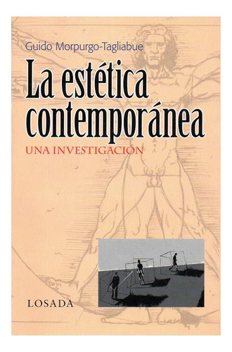 La Estética Contemporánea, De Morpurgo-tagliabue, Guido. Editorial Losada En Español