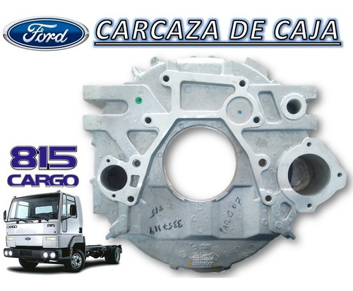 Imagen 1 de 4 de Carcaza Trasera De Caja Ford Cargo 815