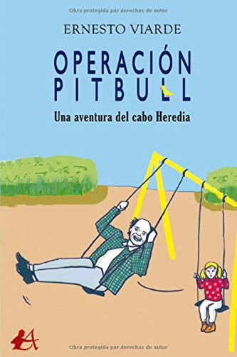 Operacion Pitbull - Viarde Ernesto