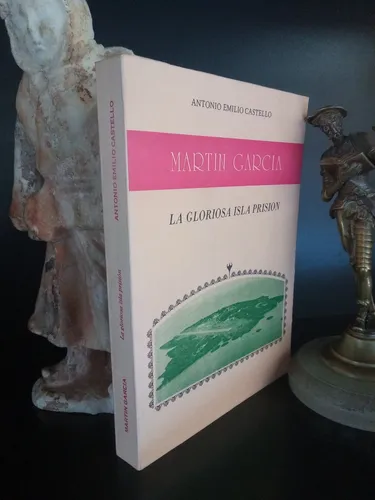 Martín García La Gloriosa Isla Prisión - Castello - Historia (Usado)