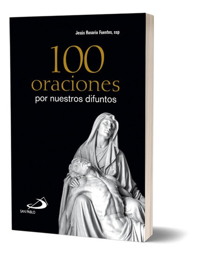 100 Oraciones Por Nuestros Difuntos Edición Bolsillo